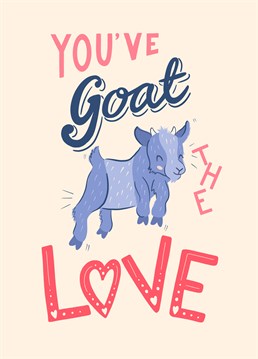 I goat you babe! Send this cute and funny goat illustration by Jessiemaeve Studio to spread the love this Valentine's day.